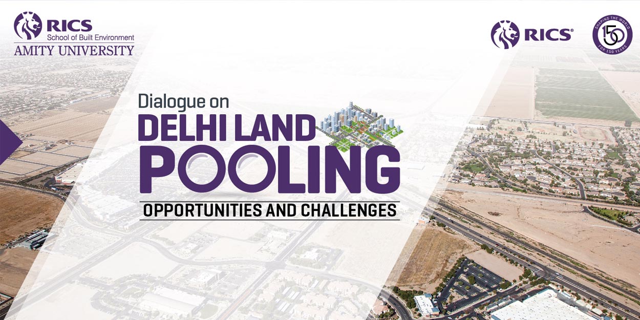 Dialogue on Delhi Land Pooling Policy: Opportunities and Challenges