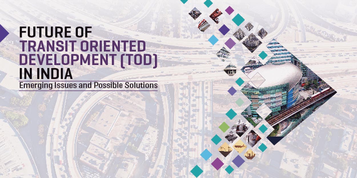 Fourth dialogue on Transit Oriented Development in India turns out to be a huge success